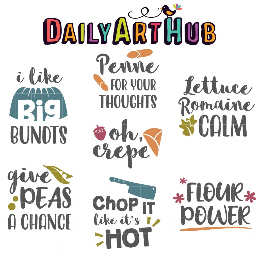 Sassy Kitchen Quotes Clip Art Set Daily Art Hub Graphics Alphabets And Svg 9871